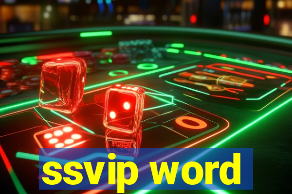 ssvip word
